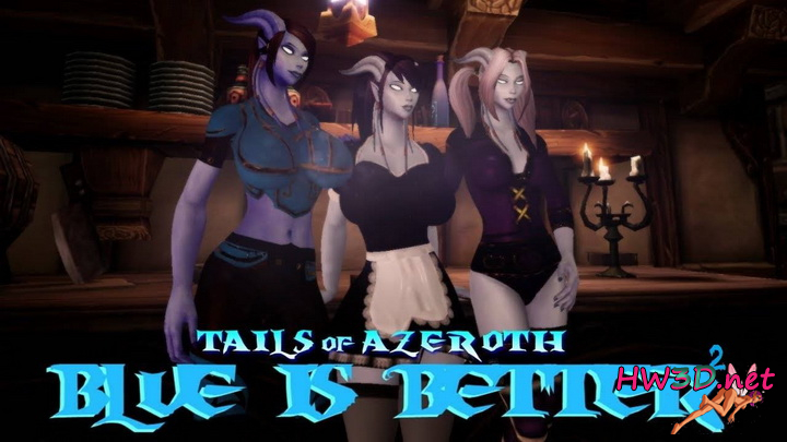 Blue Is Better 2 - Tails of Azeroth v20.75b (2022) English Uncensored